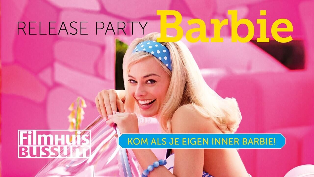 Release Party: ‘Barbie’