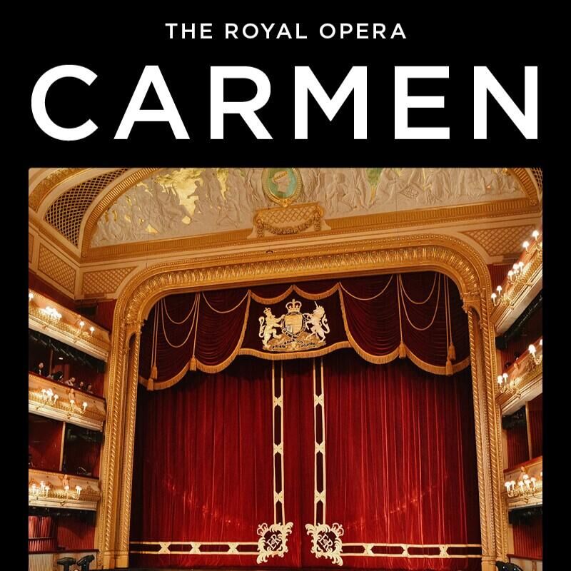 The Royal Opera: Carmen
