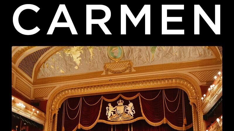 The Royal Opera: Carmen